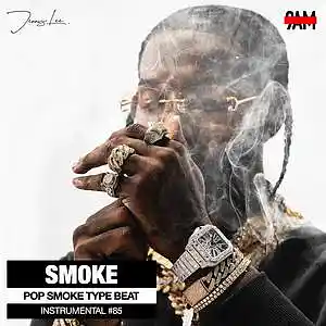 Picture for song 'Smoke - Pop Smoke Type Beat' by artist 'Prod. by 9AM'