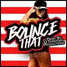 Picture for song 'Bounce That (Prod. By Q Territory) FREE D/L' by artist 'Q Territory'