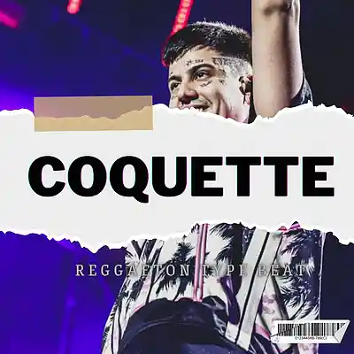 Picture for song '*NEW* COQUETTE (BUY 1 GET 2 FREE)' by artist 'Anarchy Beats'
