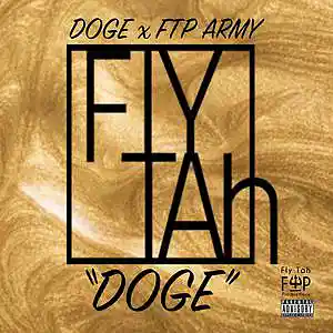 Picture for song 'Doge prod. by Legion Gabe' by artist 'Fly Tah'