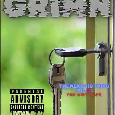 Picture for song 'The Next Big Thing Vol 3: You Ain't Safe((2007))' by artist 'Grimn Forever'