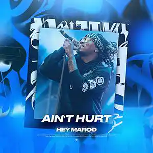 Picture for song 'Ain't Hurt (Buy 1 Get 1 FREE)' by artist 'Hey Marqo'