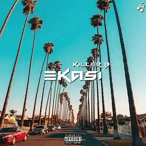 Picture for song 'KASI' by artist 'KILLER B30'