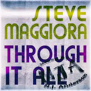 Picture for song 'Steve Maggiora Through It All Mixed by NJA' by artist 'Songs Mixed By NJ Anderson'
