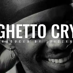 Picture for song 'Ghetto Cry' by artist 'JuiczXxx'