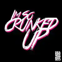 Picture for song 'crunked up' by artist 'MATURE MUSIK'