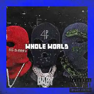 Picture for song 'Whole World' by artist 'Zaysace P'