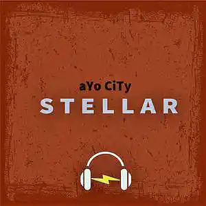 Picture for song 'STELLAR' by artist 'aYo CiTy'