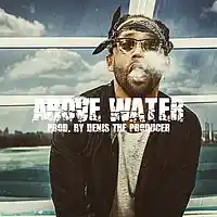 Picture for song '*NEW* ABOVE WATER' by artist 'Denis The Producer'