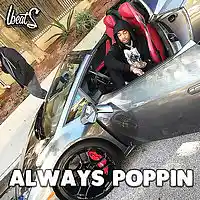 Picture for song 'always poppin ' by artist 'Lbeats.com'