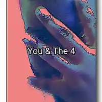 Picture for song 'You & The 4 ' by artist 'MOE U DID IT AGAIN'