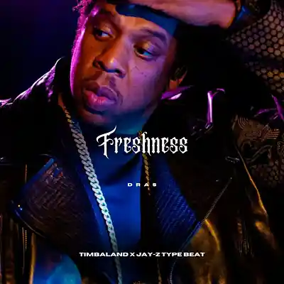 Picture for song '"Freshness" (Timbaland x Jay-Z x 2000s Type Beat)' by artist 'Dras On The Beat'