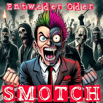 Picture for song 'Entweder Oder' by artist 'SMOTCH'