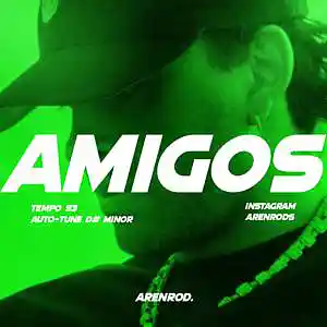 Picture for song 'AMIGOS (FEID TYPE BEAT)' by artist 'Arenrods'