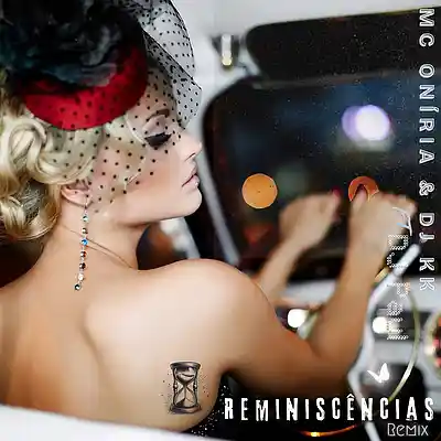 Picture for song 'Reminiscências (REMIX) ft DJ Paul' by artist 'Mc Oniria e Dj KK'