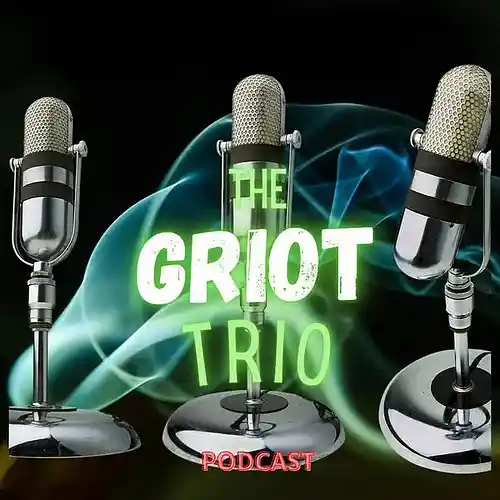 Picture for song 'griot trio test 2' by artist 'THE GRIOT TRIO PODCAST'