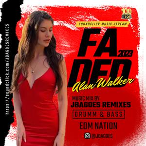 Picture for song 'Alan Walker - Faded 2023 (JBagoes Remixes)' by artist 'JBAGOES REMIXES'