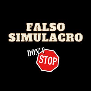 Picture for song 'Don t Stop' by artist 'Falso Simulacro'