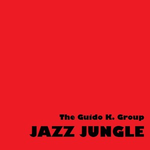 Picture for song 'Jazz Jungle (2019 Remix)' by artist 'The Guido K. Group'
