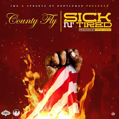 Picture for song 'Sick N Tired Prod by Track Junkee' by artist 'Country Fly'