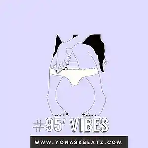 Picture for song '95' Vibes (Dope)' by artist 'Yonas-K'