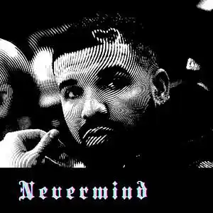 Picture for song 'Nevermind (Drake Honestly Nevermind type beat 2022' by artist 'Jay10k producer'