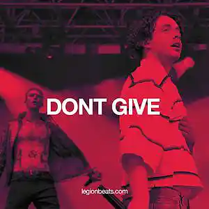 Picture for song 'Don't Give (Instrumental)' by artist 'Legion Beats and Hooks'