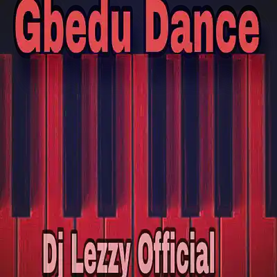Picture for song 'Gbedu Dance Beat' by artist 'Dj Lezzy Official'