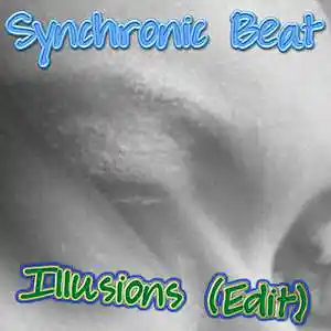 Picture for song 'Illusions (Edit)' by artist 'Synchronic Beat'