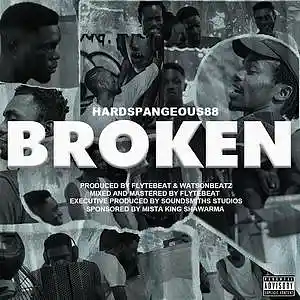 Picture for song 'HardSpanngeous88 Broken' by artist 'HardSpanngeous88 gh'