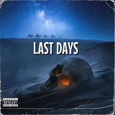 Picture for song 'Last Days' by artist 'KEVINBDOPE'