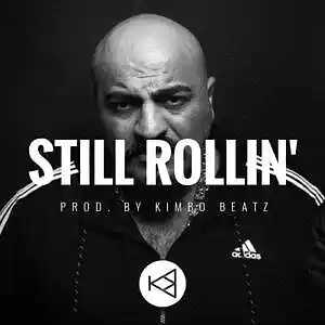 Picture for song 'Still Rollin (DEMO DOWNLOAD)' by artist 'KimboBeatz'