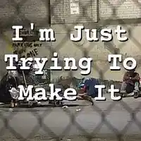 Picture for song 'Just Trying To Make It (Prod By Miracle Child Prod' by artist 'Miracle Child Prodcutions'