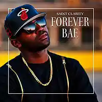Picture for song 'FORVEVER BAE' by artist 'Saint Clarity'