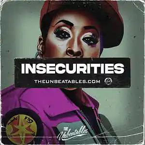 Picture for song 'INSECURITIES ***** Buy 2 Get 3 FREE' by artist 'The Unbeatables'