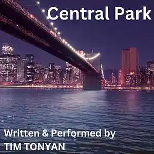 Picture for song 'Central Park' by artist 'Tim Tonyan'