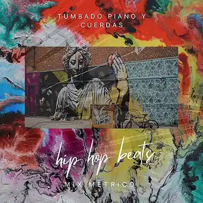 Picture for song 'TUMBADO PIANOS Y STRINGS' by artist 'hiphopmixmetricobeats'