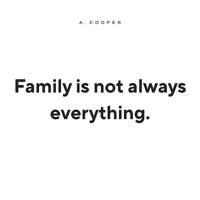 Picture for song 'Family Is Not Always Everything' by artist 'A. Cooper'