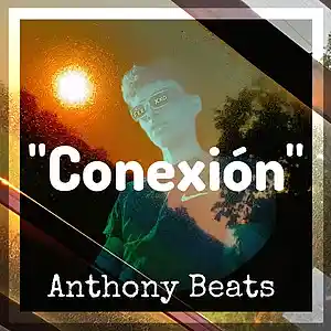 Picture for song 'Feid x Jhayco type beat "Conexión"' by artist 'Anthony Beats'