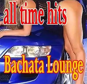 Picture for song 'bachata track 15' by artist 'Bachata Lounge - all time hits'