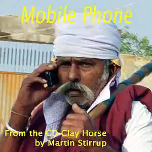 Picture for song 'CH 07 Mobile Phone' by artist 'martin stirrup'