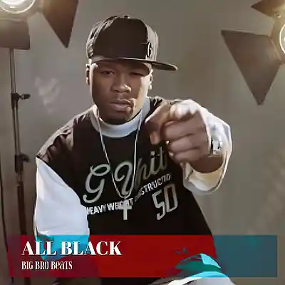 Picture for song 'ALL BLACK *HARD OLDSCHOOL BEAT 50 Cent Eminem' by artist 'Big Bro Beats'