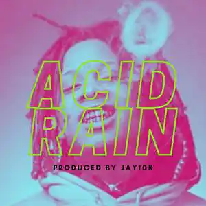 Picture for song 'Acid Rain (Trippie Redd, Lil Uzi Vert)' by artist 'Jay10k producer'