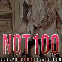 Picture for song 'Not100 ' by artist 'Joseph Thomas Beats'