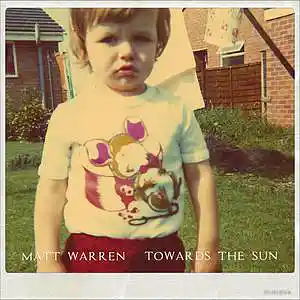 Picture for song 'Towards the Sun' by artist 'Matt Warren'