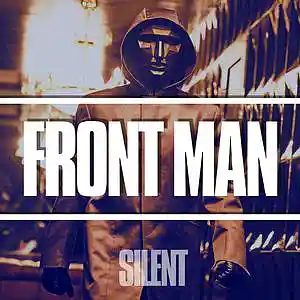 Picture for song '"Front Man" UK Drill Type Beat Squid Game Type Bea' by artist 'Silent The Producer'
