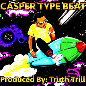 Picture for song 'Casper Type Beat' by artist 'Truth Trill'