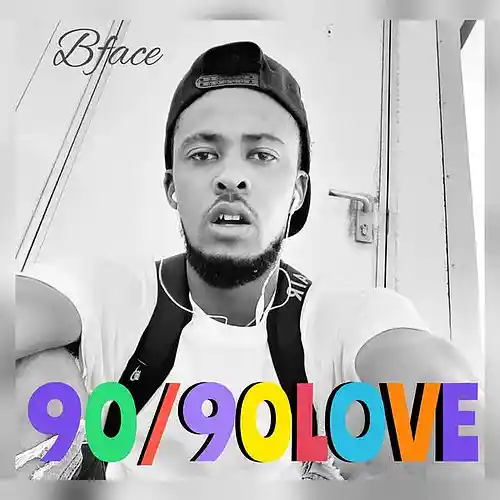 Picture for song '9090 Love' by artist 'Bface'