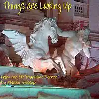 Picture for song 'MD 01 Things Are Looking Up' by artist 'martin stirrup'