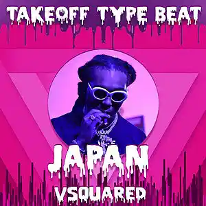 Picture for song 'Takeoff Type Beat "Japan"' by artist 'Vsquared Tunes'